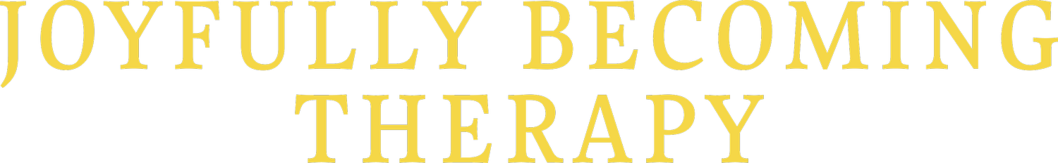 Joyfully Becoming Therapy