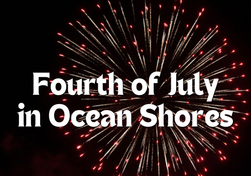 Fourth of July in Ocean Shores