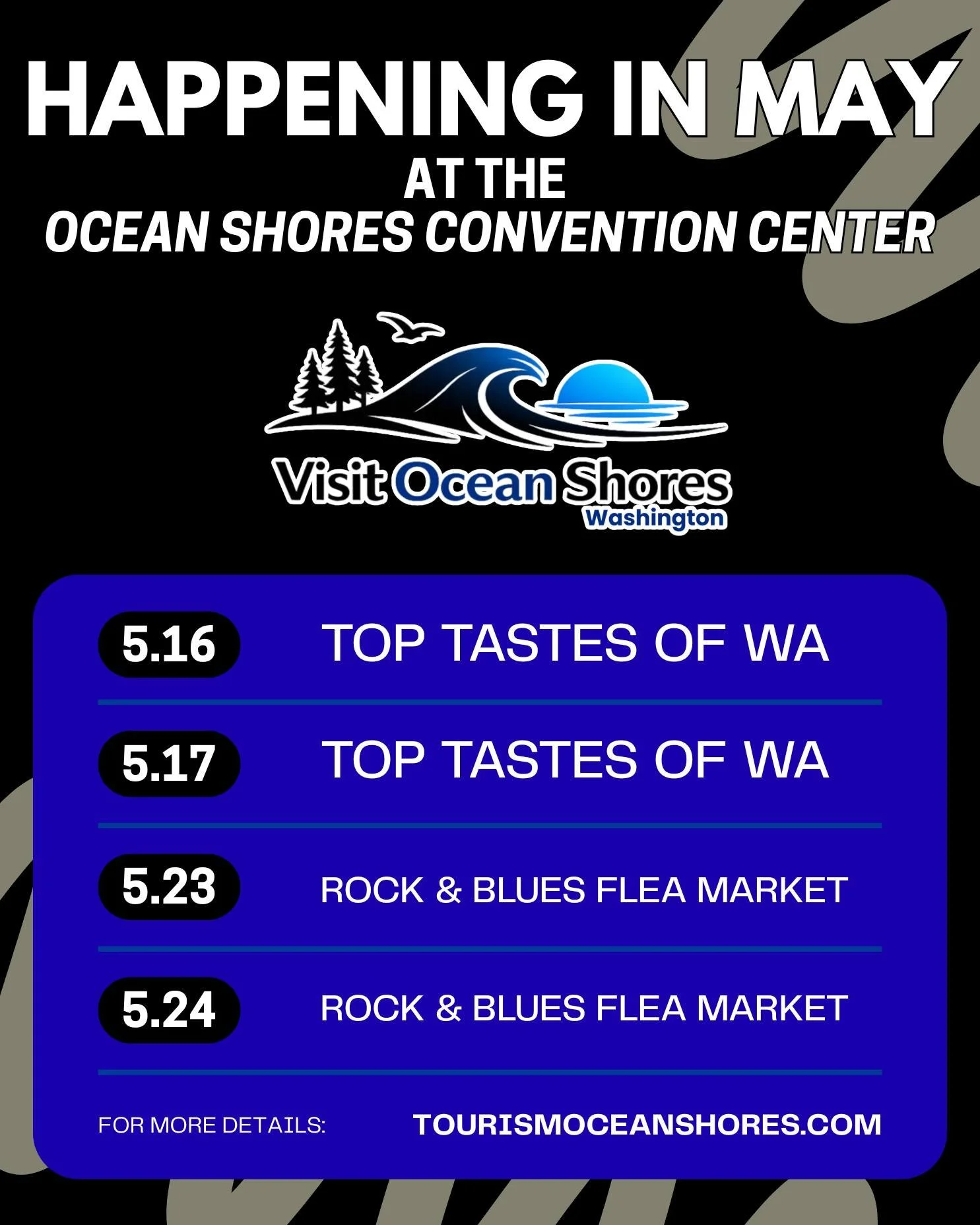 Here are the events happening at the Ocean Shores Convention Center - make sure you like their site at Visit Ocean Shores, so you have all the current and updated info on all of the events! 

#exploreoceanshores #visitoceanshores #oceanshoreswa #gray