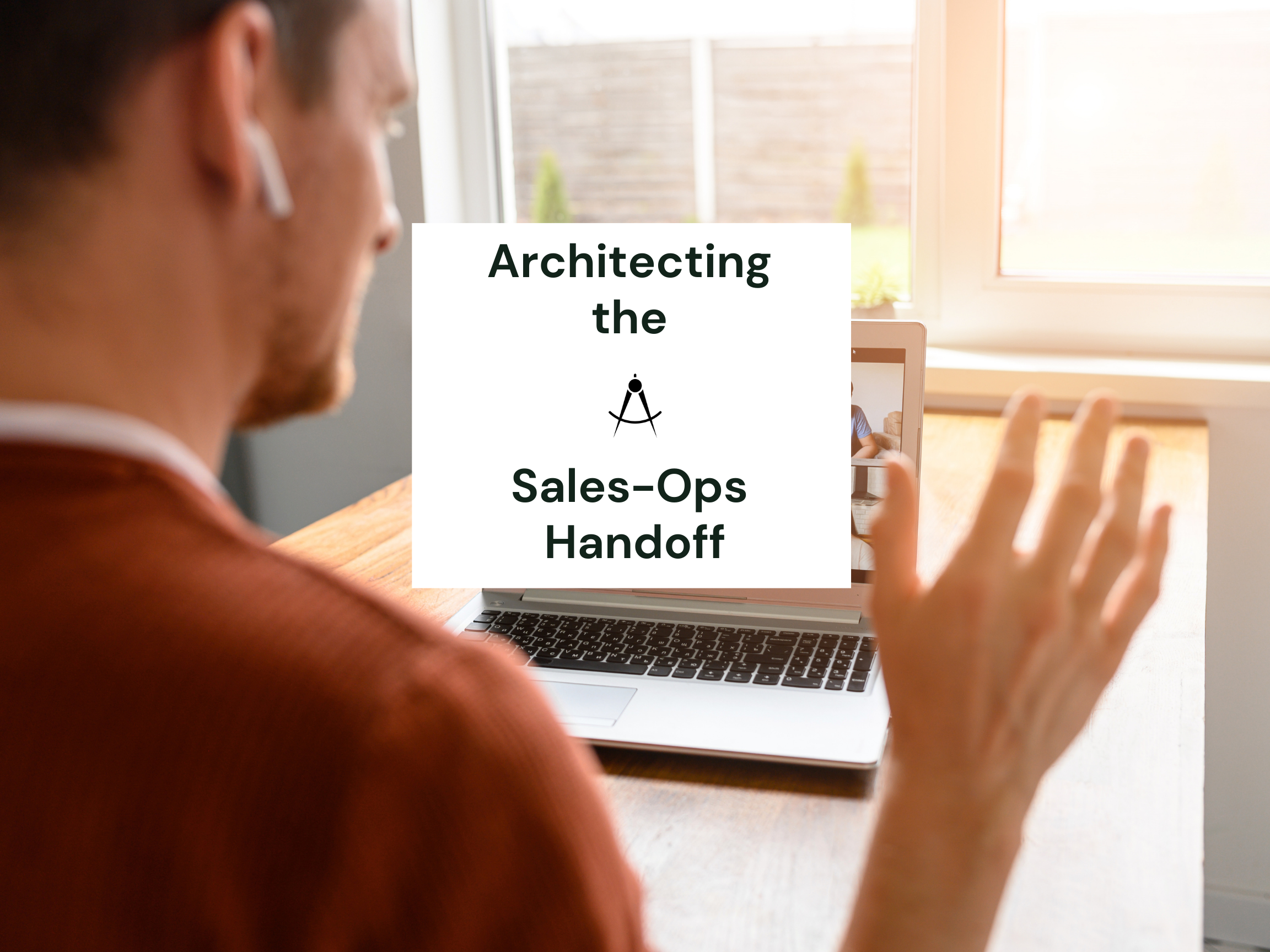 How to Create a Sales-to-Operations Handoff Process That Reduces Owner Churn