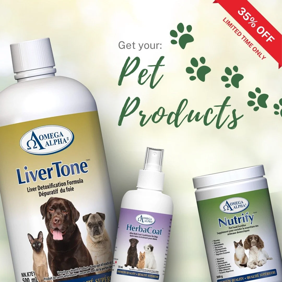 Don&rsquo;t forget &mdash; we carry pet products too! 🐾 

Check out our Omega Alpha line, now 35% OFF (for a limited time only). From pet food fillers to liver detox support to after-bath coat conditioner for dogs, we&rsquo;ve got your furry friends