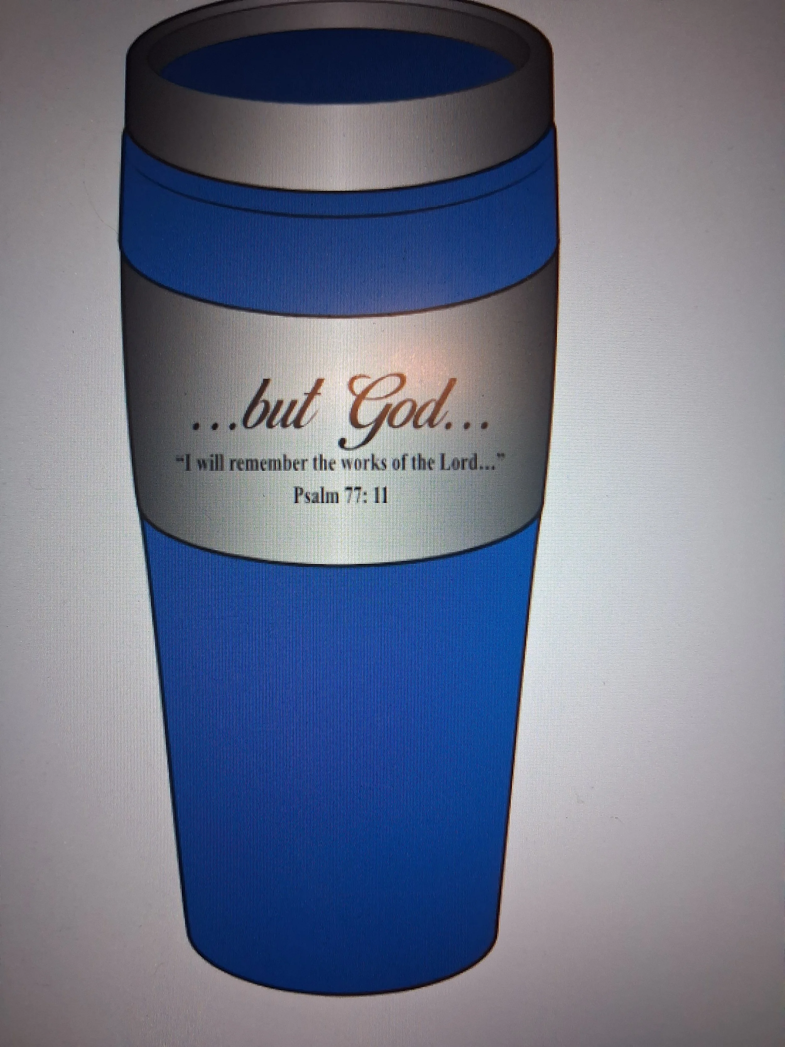 But God -Travel tumbler