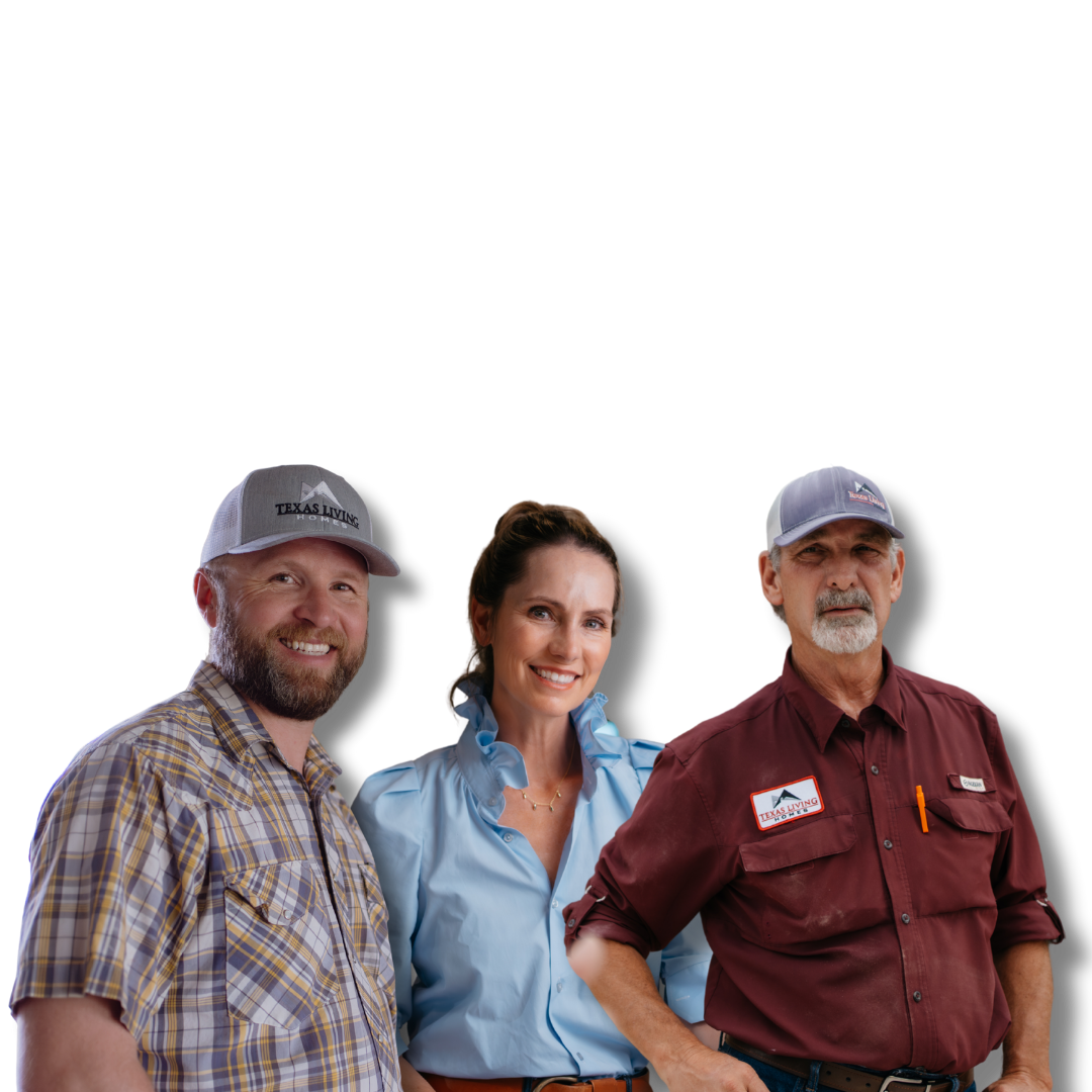 The Leading Team of Expert Builders at Texas Living Homes serving Kerrville, TX and the greater Texas Hill Country