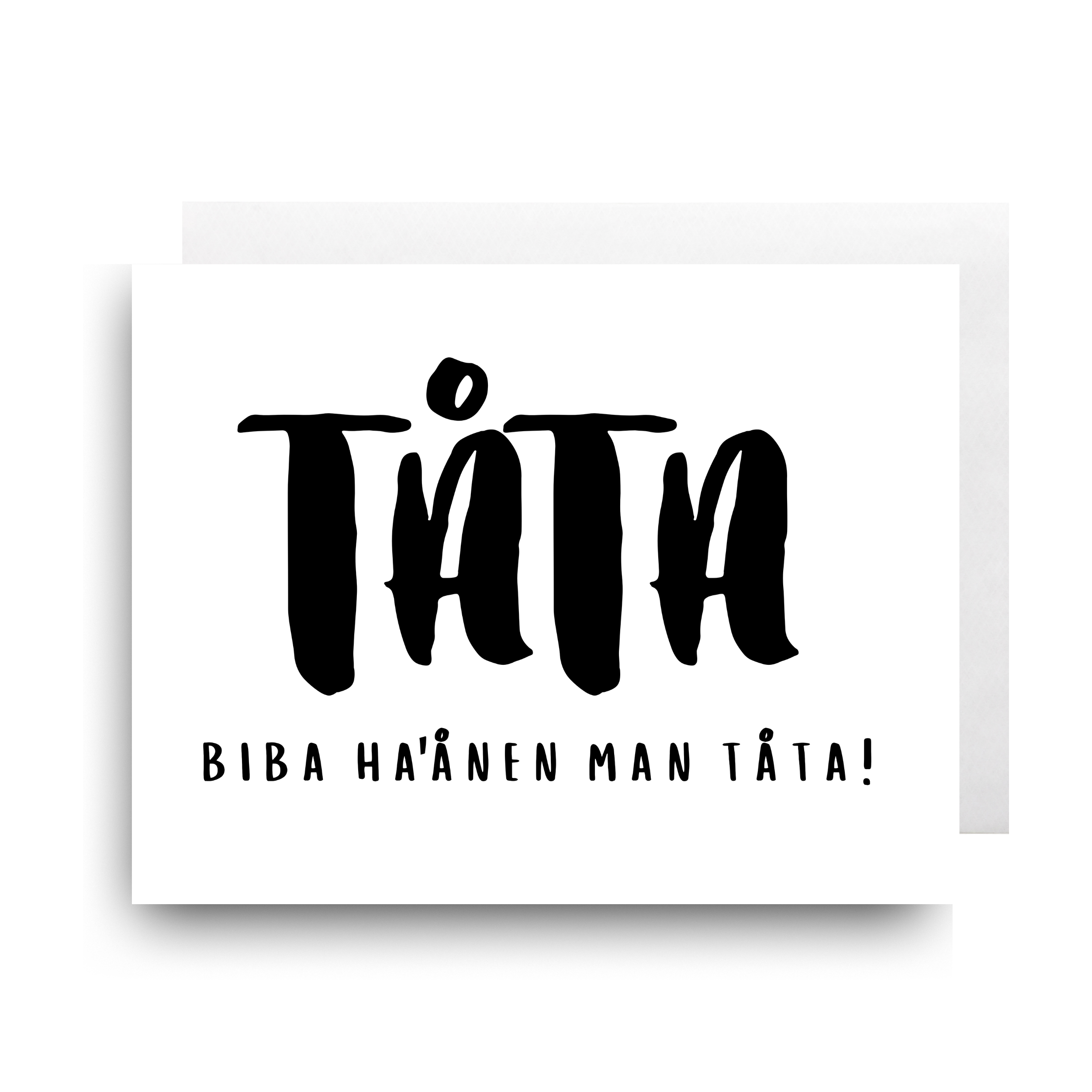 Tåta, Biba Ha'ånen Man Tåta (Dad, Happy Father's Day)