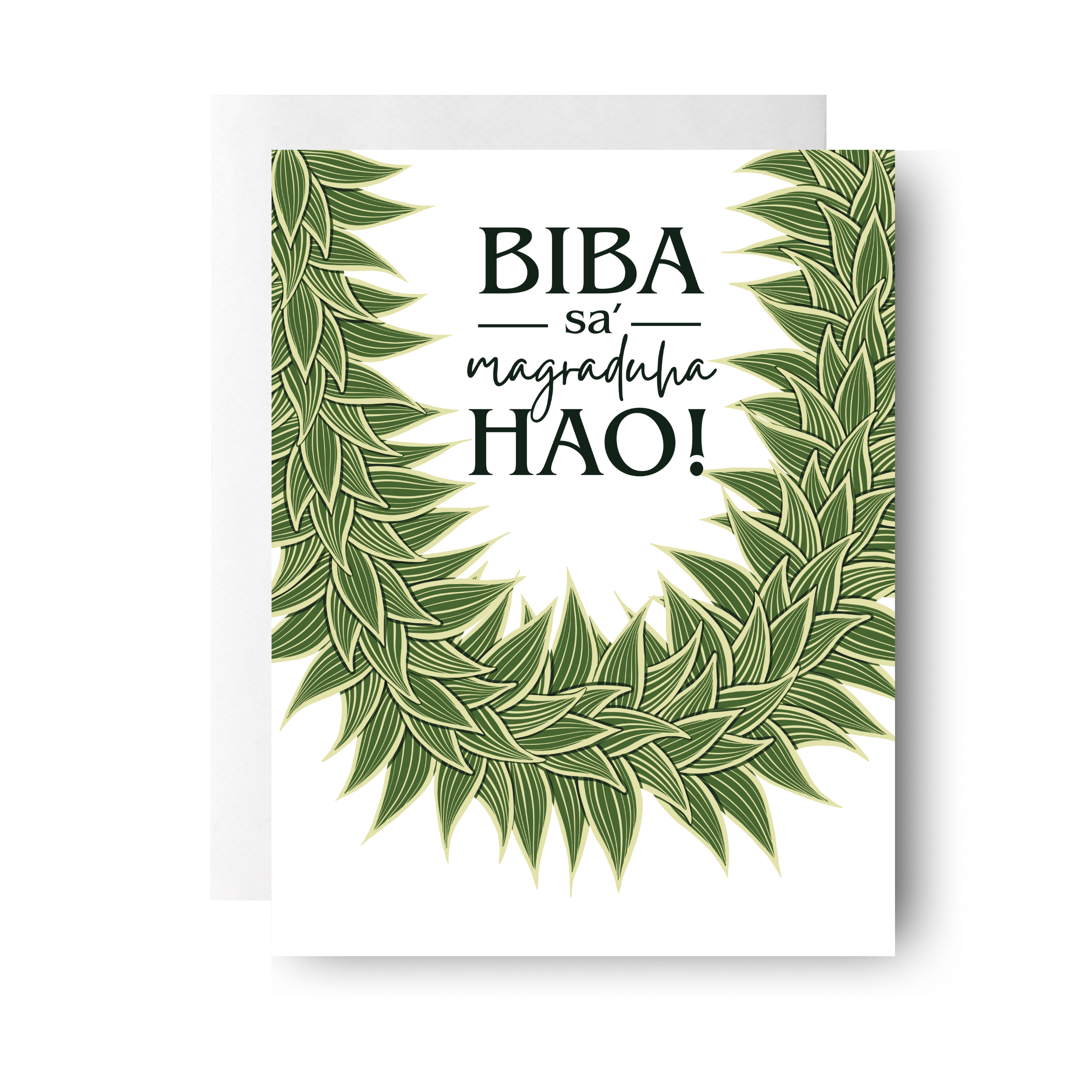 Biba sa' magraduha hao! (Hooray because you graduated!)
