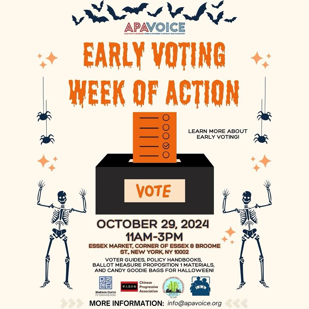 🍫👻 CPA, MADA, ISS Trick-Or-Vote! 🎃🍬

Location: Essex Market, on the corner of Essex &amp; Broome St., New York, NY 10002
Time: 11am - 3pm

Join the us and Chinese Progressive Association and the Metropolitan Asian Deaf Association for a community