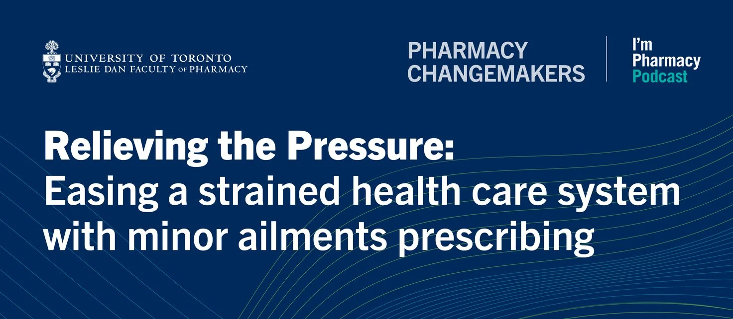 Relieving the Pressure: Easing a strained health care system with minor ailments prescribing