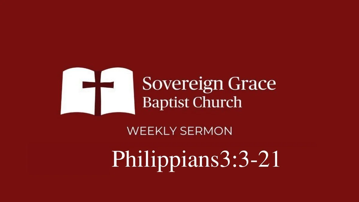 Philippians 3:3-21