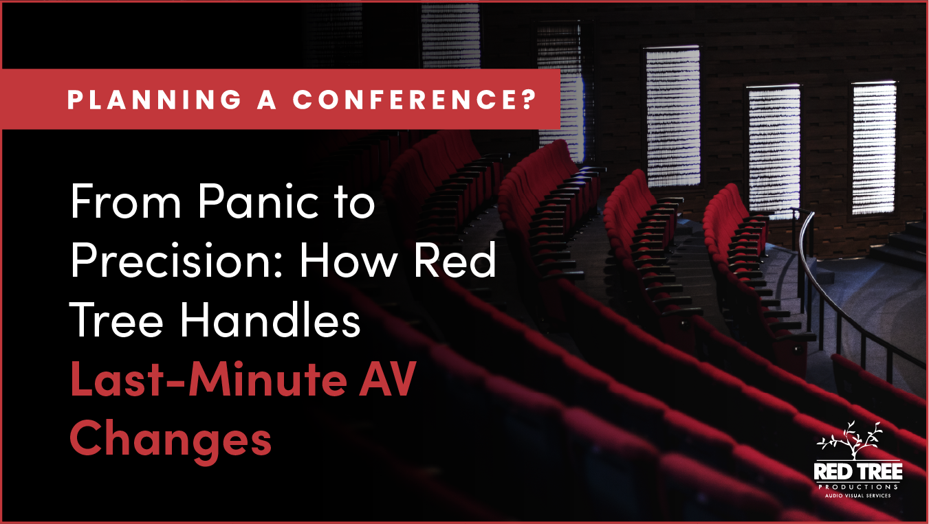 From Panic to Precision: How Red Tree Handles Last-Minute AV Changes
