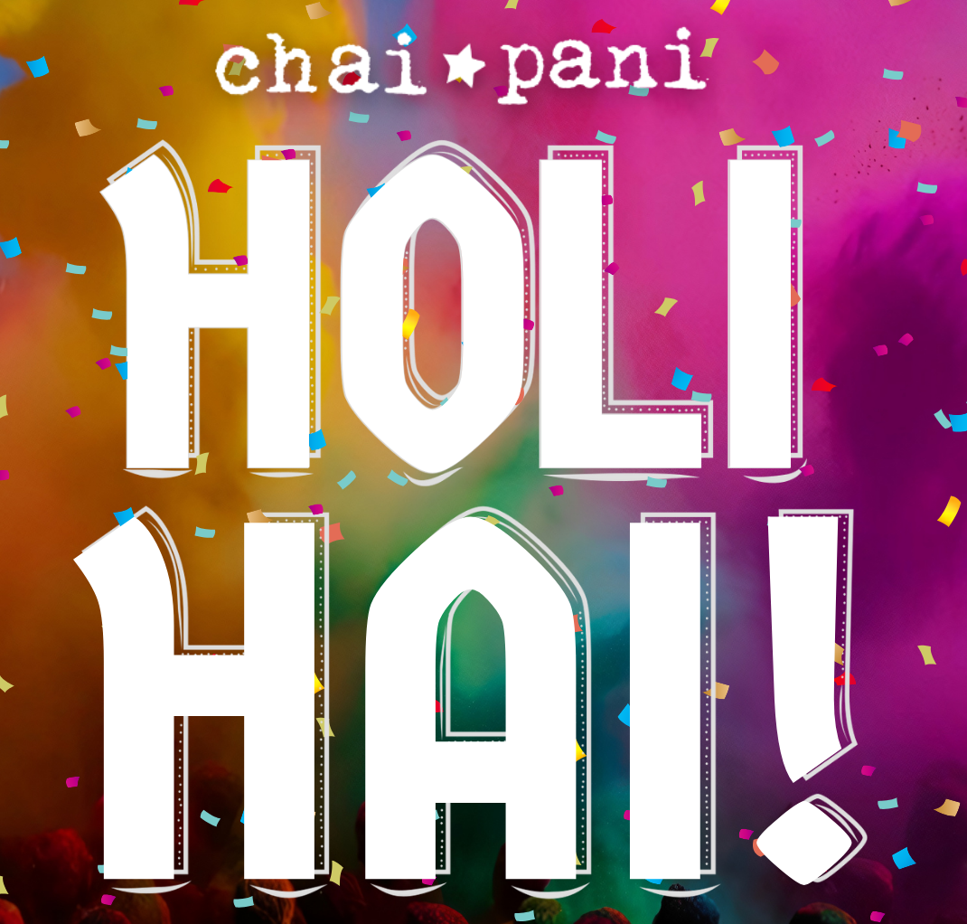 Chai Pani Holi Celebration