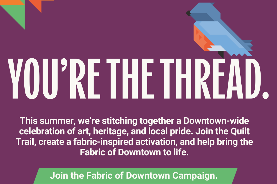 Fabric of Downtown: A Community-Wide Celebration Launching This Spring