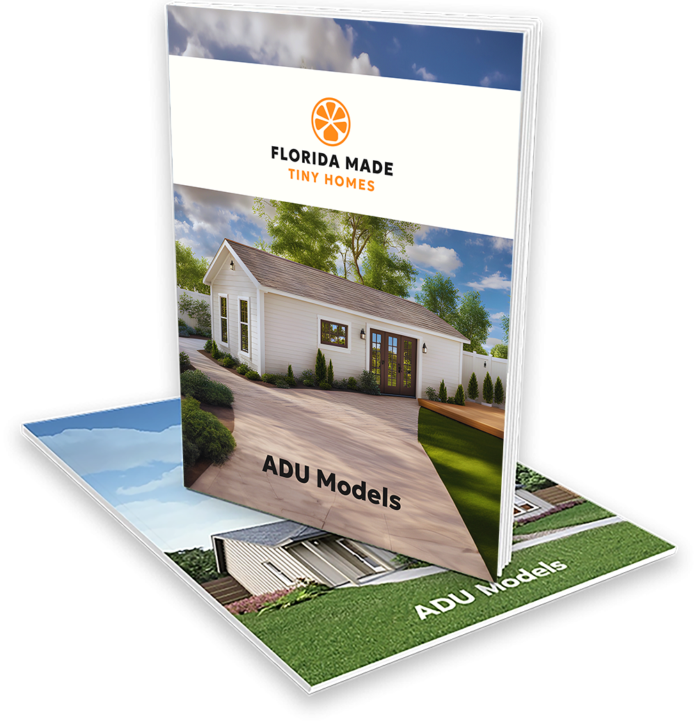 Free Catalog — Florida’s Leading Custom ADU Company — Florida Made Tiny