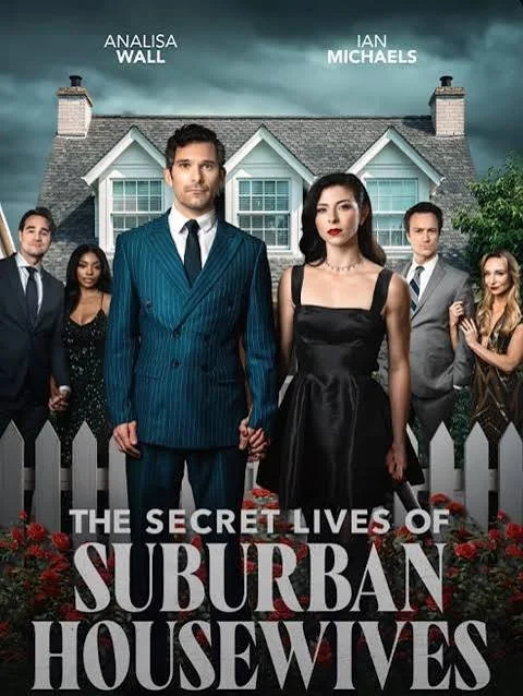 The Secret Lives Of Suburban Housewives
Directed by Jeff Hare
