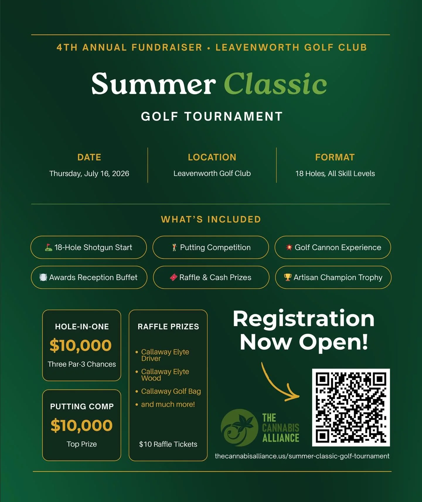 Year four is here!

The Cannabis Alliance&rsquo;s 4th Annual Summer Classic Golf Tournament Fundraiser is Thursday, July 16, 2026, at Leavenworth Golf Club, and registration is open!

Twosome: $400 (18 holes, contest package, golf cannon, drink ticke