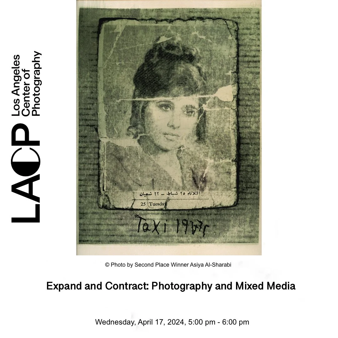 Asiya Al. Sharabi, Second Place winner of Expand and Contract: Photography and Mixed Media at the Los Angeles Center of Photography, 2024.