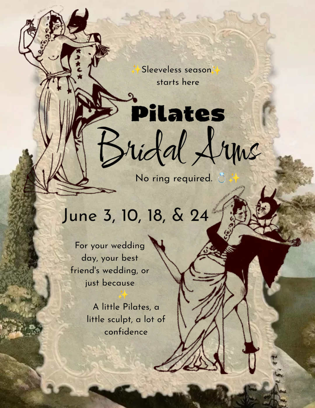 Bridal Arms Pilates (no ring required) - June 3rd, 10th, 18th, and 24th. Times vary.