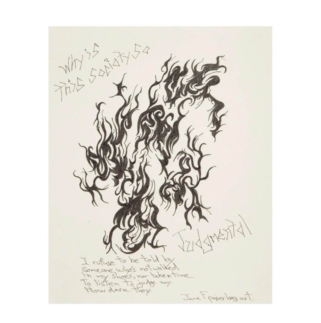 Jane Ferguson⁠
The Paperbag Artist (2025)⁠
Pen on paper bags⁠
8"x 6"⁠
⁠
Open your eyes people. We didn't put ourselves here, we fell through the cracks.⁠
⁠
Art therapy has helped me to release a lot of stress that I wasn't able to before. ⁠