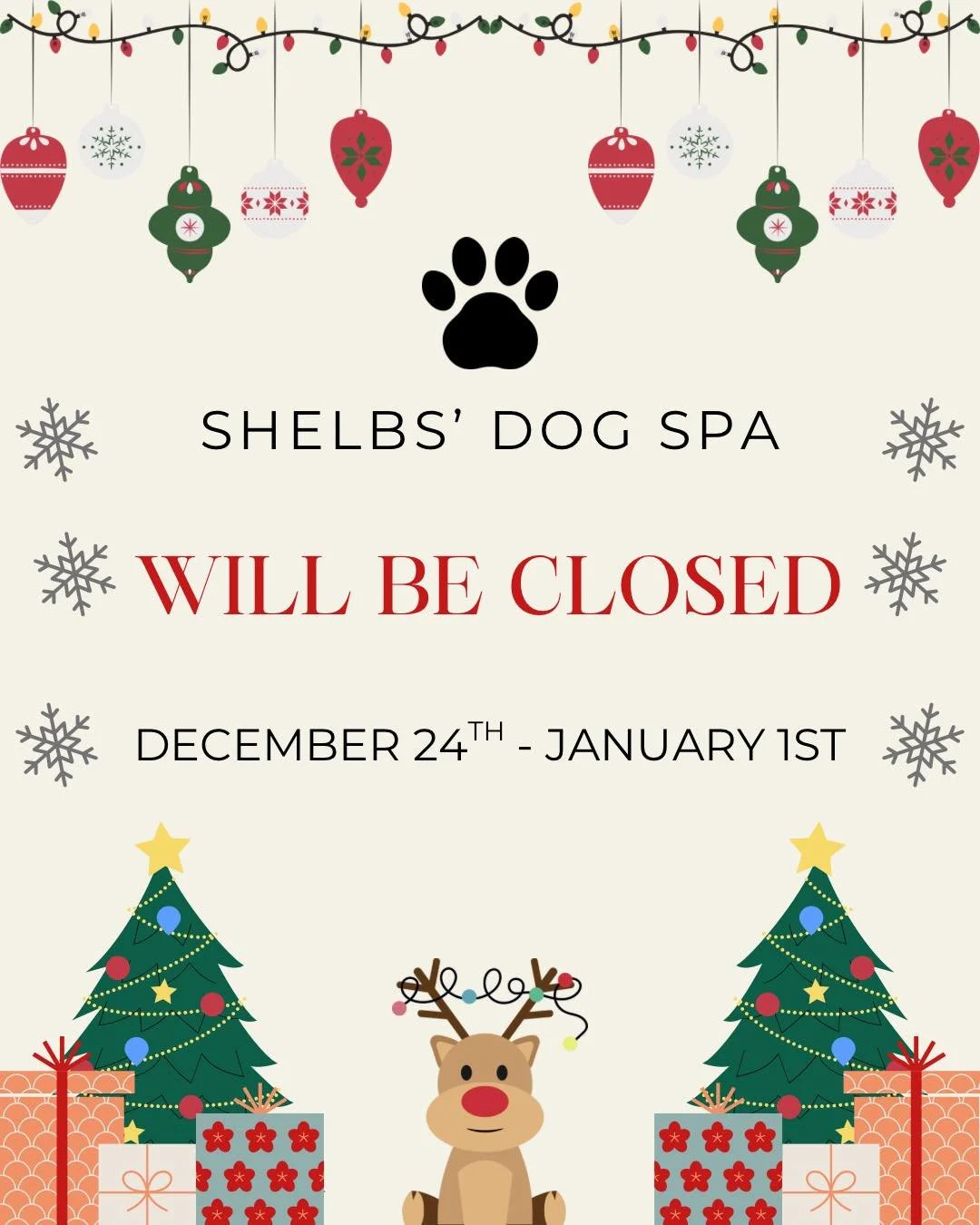 🎄 Holiday Hours Update 🎄

Shelbs&rsquo; Dog Spa will be closed December 24th &ndash; January 1st so we can spend time with family and recharge for the new year 🤍

Thank you all for your continued support, I truly appreciate each and every one of y