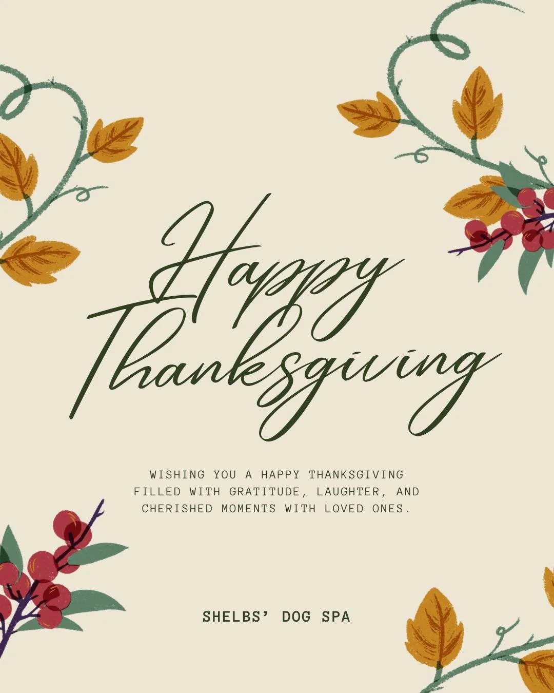 🍗 Happy Thanksgiving! 🍗

First and foremost, I want to thank God. His blessings, guidance, and provision make everything we do at Shelbs&rsquo; Dog Spa possible.

To our amazing clients, thank you for trusting us with your fur family and supporting