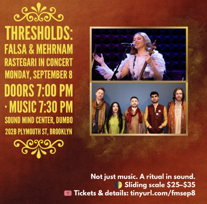 Thresholds: Falsa & Mehrnam Rastegari in Concert