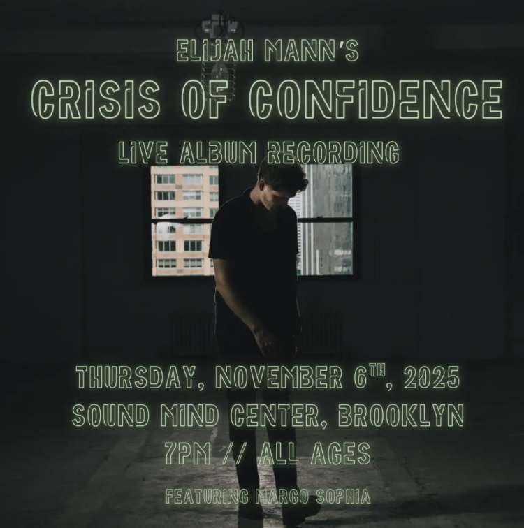 Elijah Mann’s Crisis of Confidence - Live Album Recording - with Margo Sophia