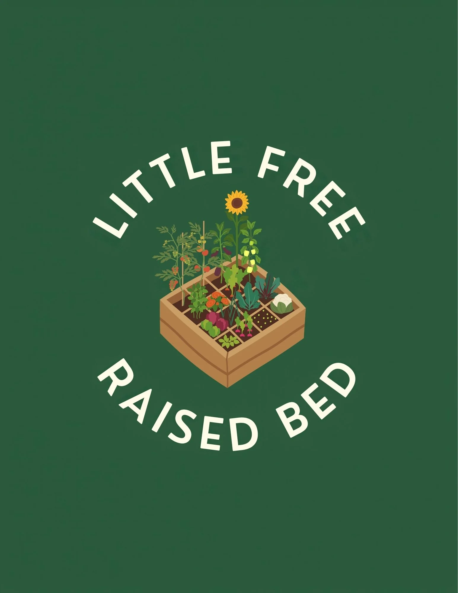 Logo with a wooden garden bed filled with various vegetables and a sunflower, above the text 'LITTLE FREE RAISED BED' on a green background.