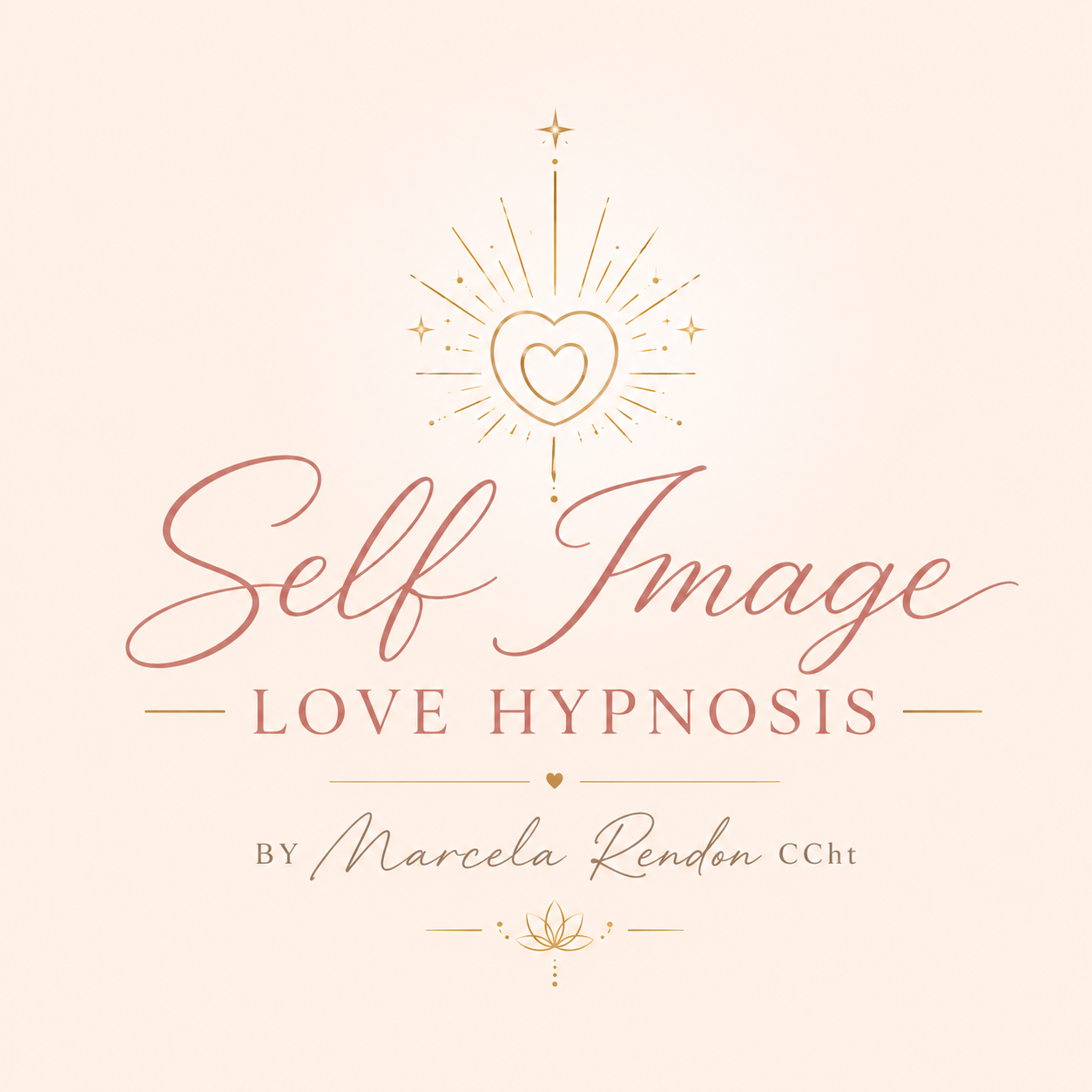 SelfImageLove Hypnosis By Marcela Rendon CCht