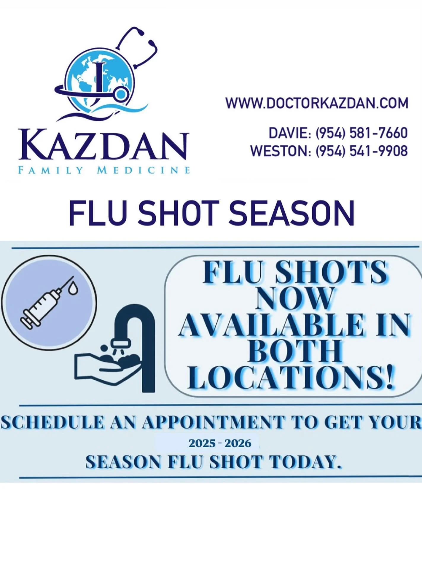 FLU SHOTS NOW AVAILABLE IN both locations! 

Schedule an appointment to get your 2025-2026 season flu shot.

Call us or visit our website for more information! 

🖥️ www.DoctorKazdan.com
📞 
📍 Davie Office: (954) 581-7660
📍 Weston Office: (954) 541