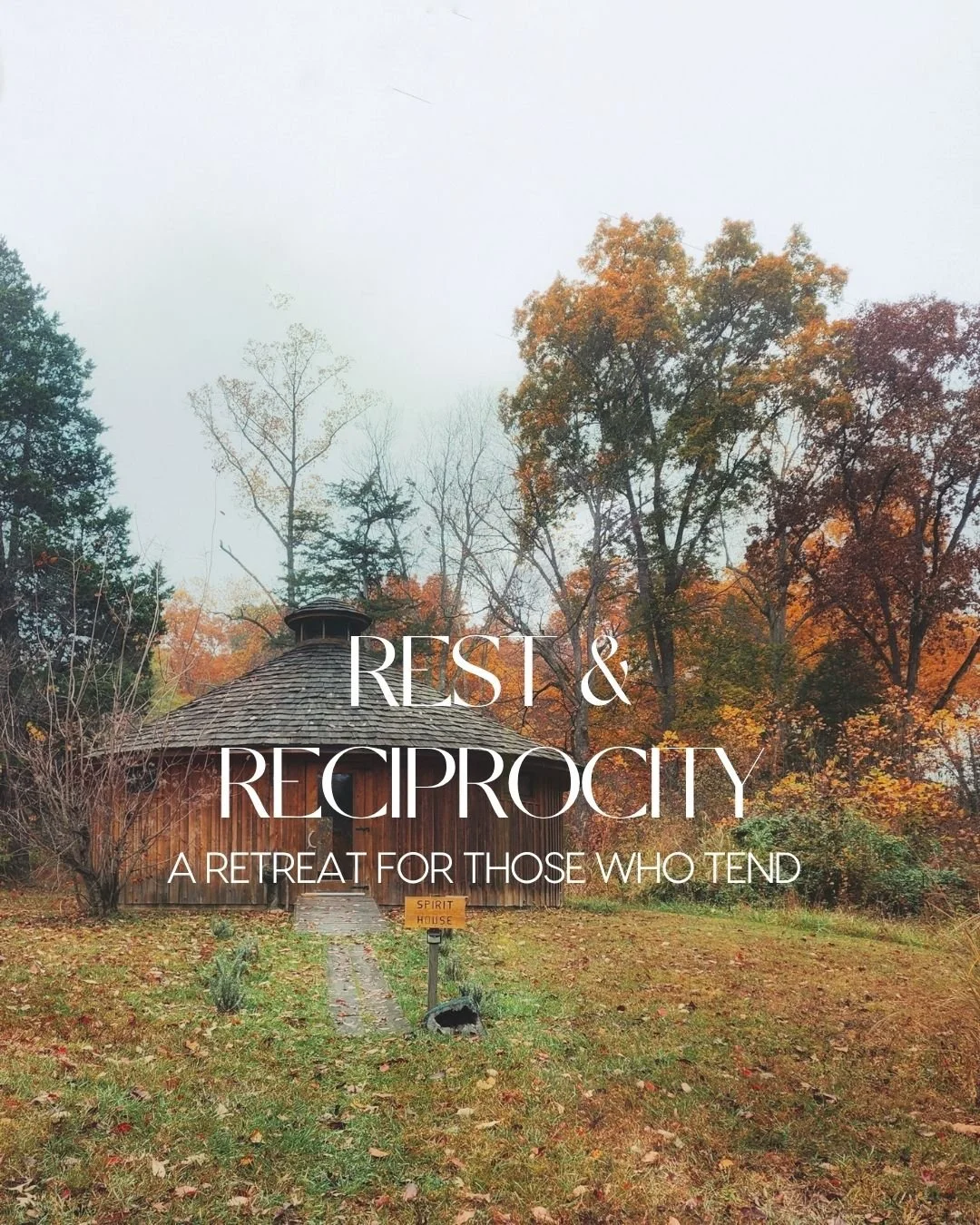 Retreat: Rest & Reciprocity