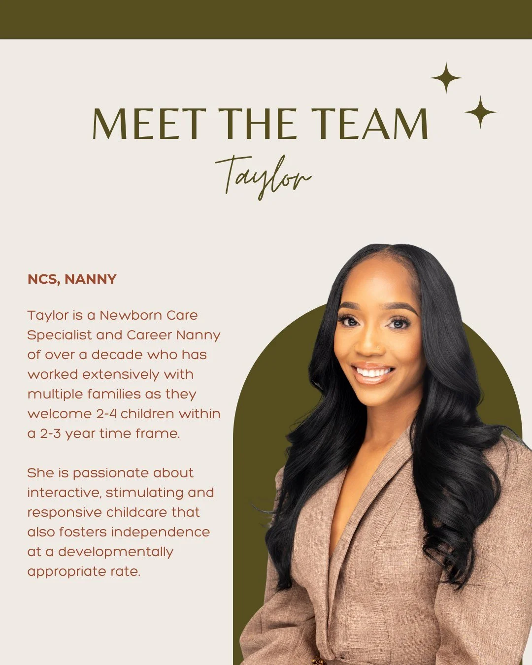 🌟 Meet The Team 🌟

Taylor is a seasoned Newborn Care Specialist and Career Nanny with over a decade of experience, Taylor brings expertise, warmth, and a passion for responsive, engaging care. 

🌿 She excels at supporting growing families, fosteri