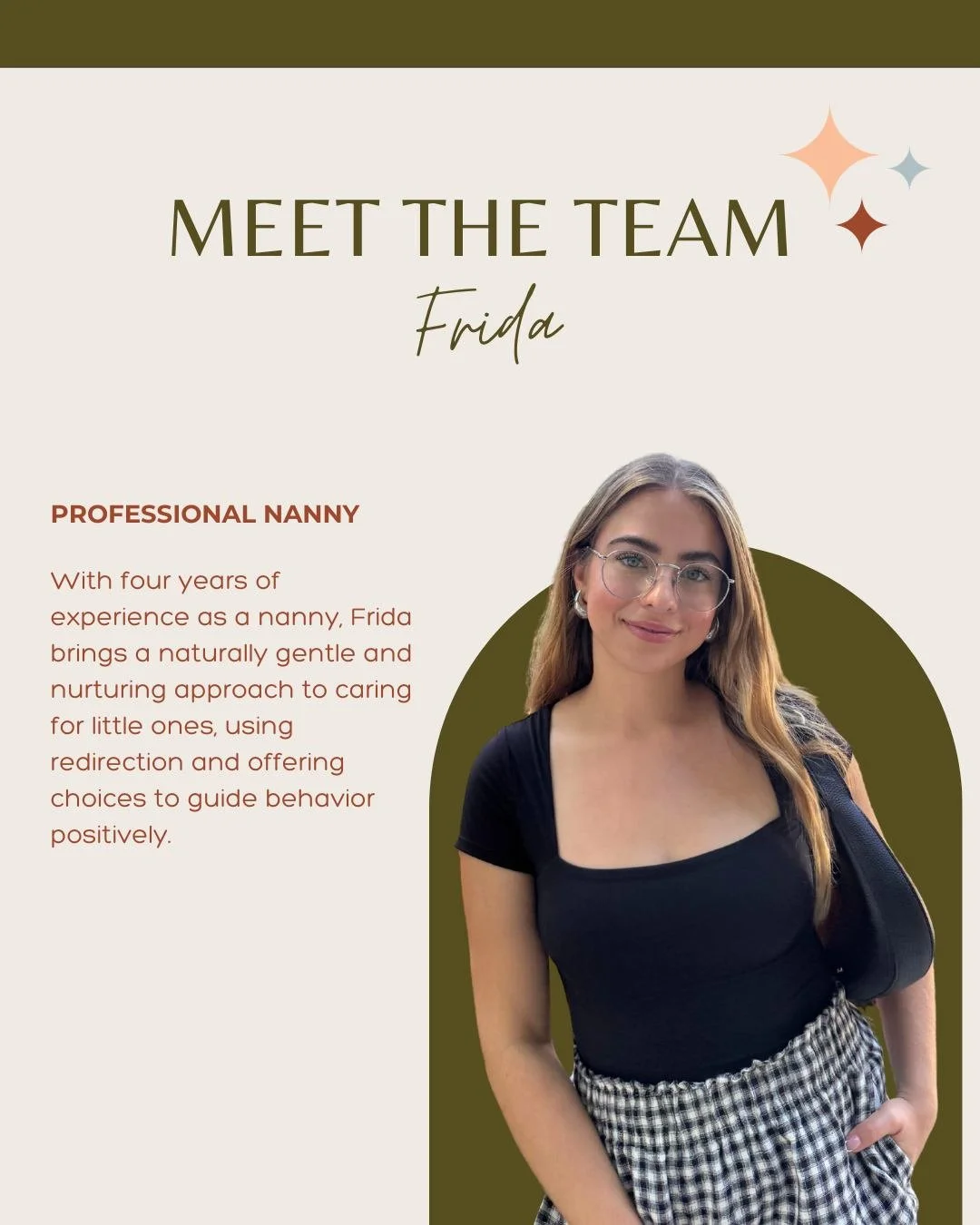 🌟 Meet The Team 🌟

Frida&rsquo;s gentle, nurturing approach makes every day brighter for the little ones she cares for 💚 Energetic, kind, and consistent, she loves taking kids on adventures, celebrating milestones, and building meaningful bonds th