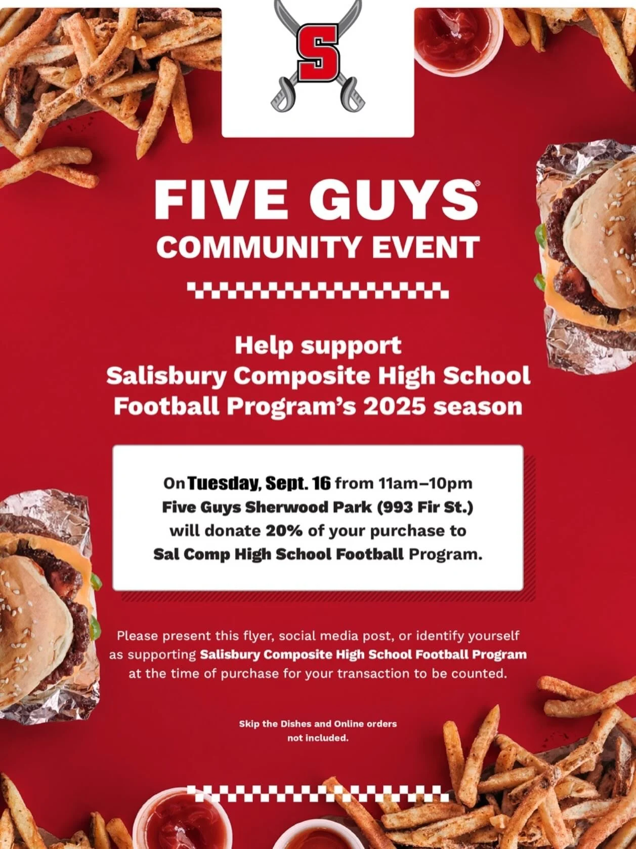 Tomorrow, at Five Guys from 11:00 AM - 10:00 PM
20% of purchases go to SAL Football when you show the poster, social post, or tell the cashier.
Let’s spread the word at school & in the community, plus enjoy some burgers & fries!!
#SAB