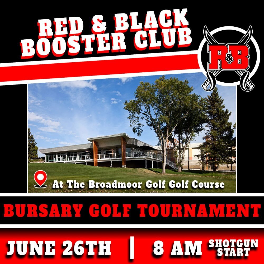 Save the Date!

The Red &amp; Black Booster Club is back and hosting their bursary golf tournament, in the goal of raising funds for Sabre Alumni who are attending post secondary. Details, prizes, hole sponsors, and so much more to be announced, but 