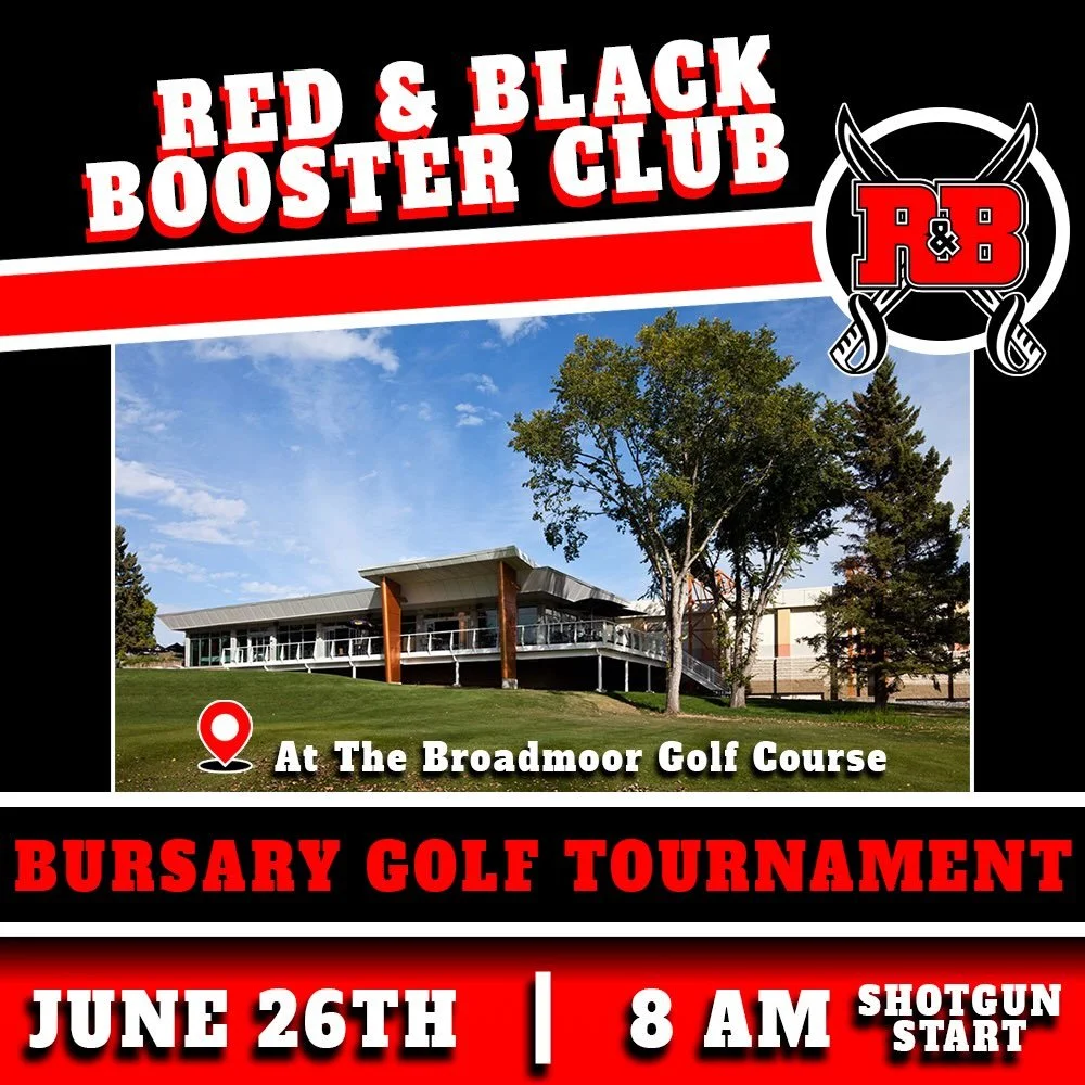Save the Date!

The Red &amp; Black Booster Club is back and hosting their bursary golf tournament, in the goal of raising funds for Sabre Alumni who are attending post secondary. Details, prizes, hole sponsors, and so much more to be announced, but 