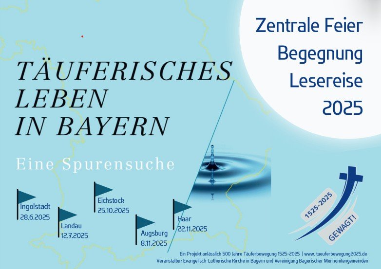 Täuferisches Leben in Bayern: Eine Spurensuche