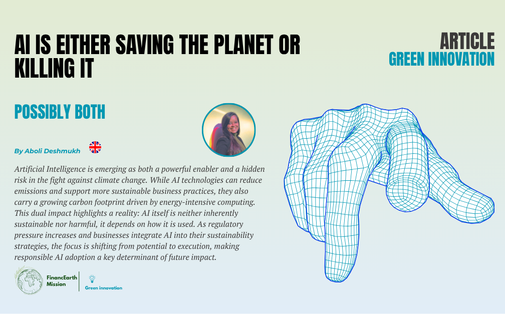 AI is either saving the planet or killing it. Possibly both.