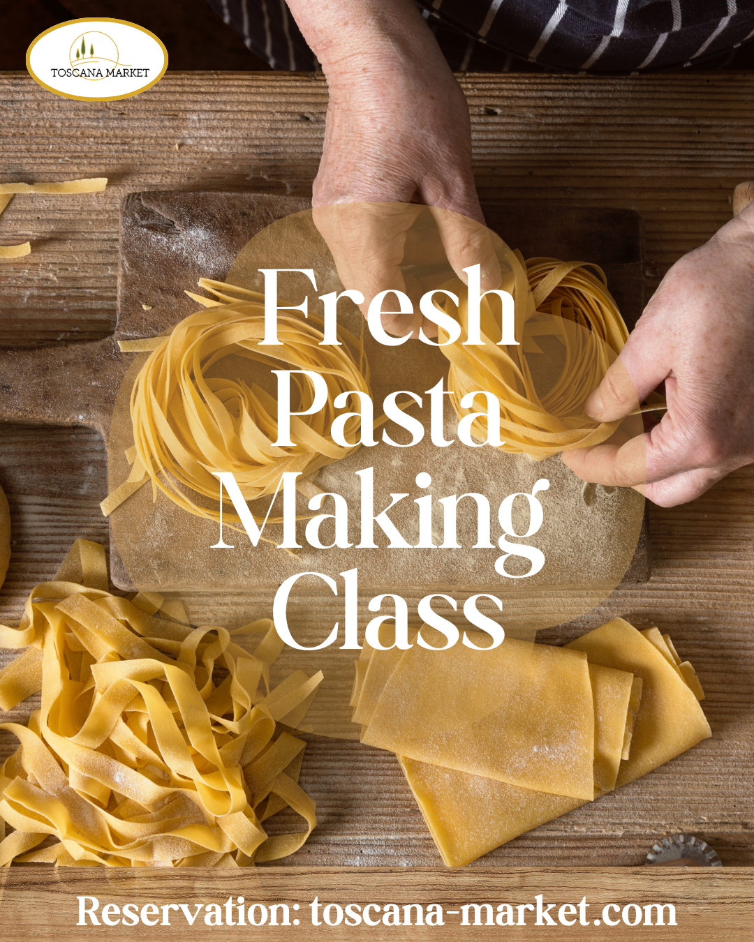 04/17 Fresh Pasta Cooking Class with Wine Pairing Friday April 17th 6pm-8pm.
