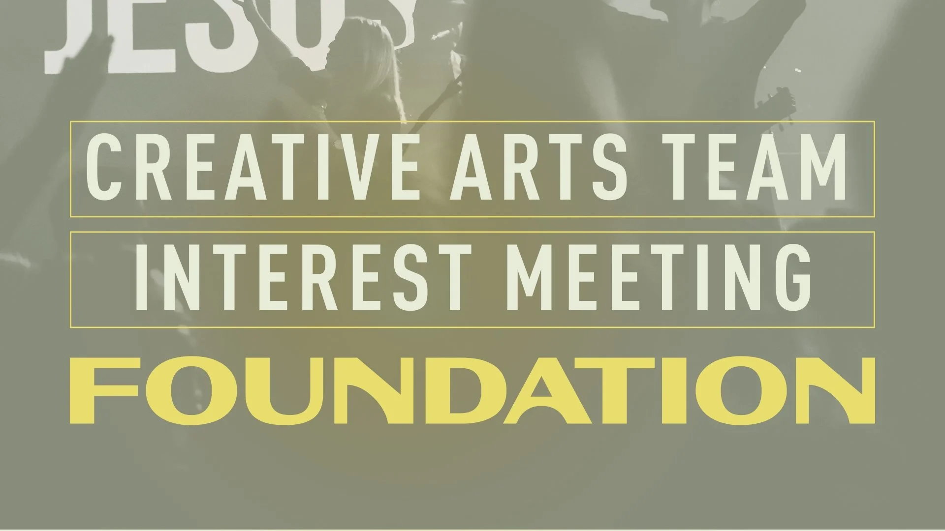 Creative Arts Team Interest Meeting