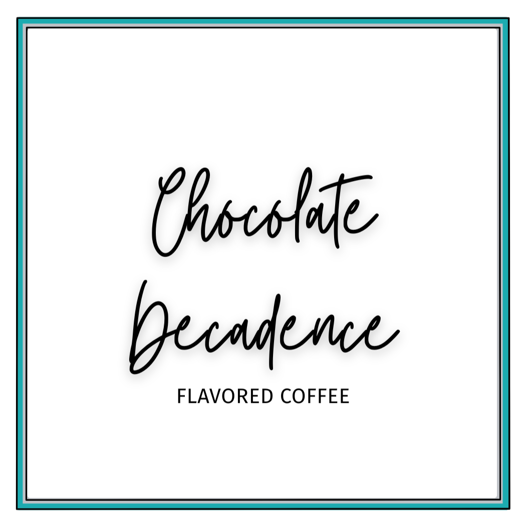Chocolate Decadence Flavored Coffee