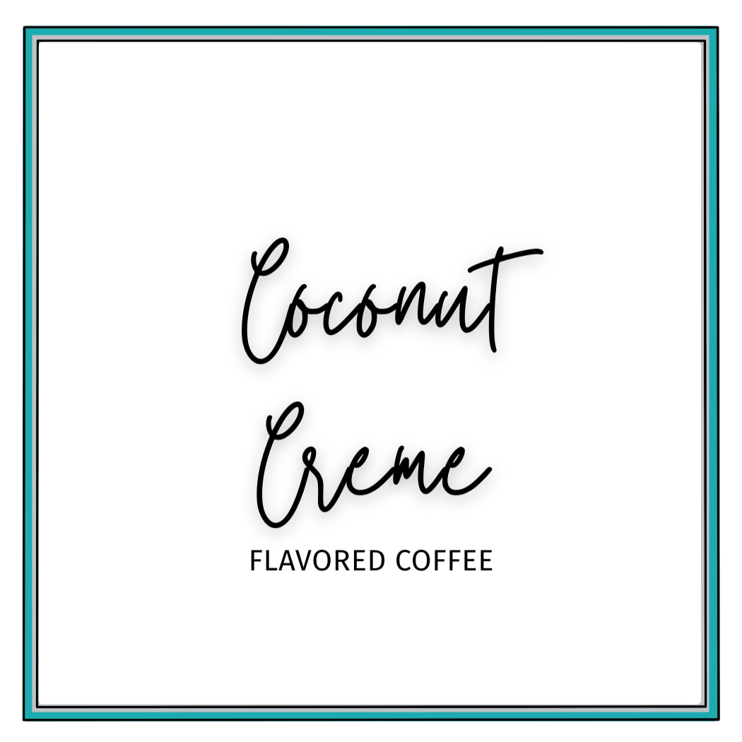Coconut Creme Flavored Coffee