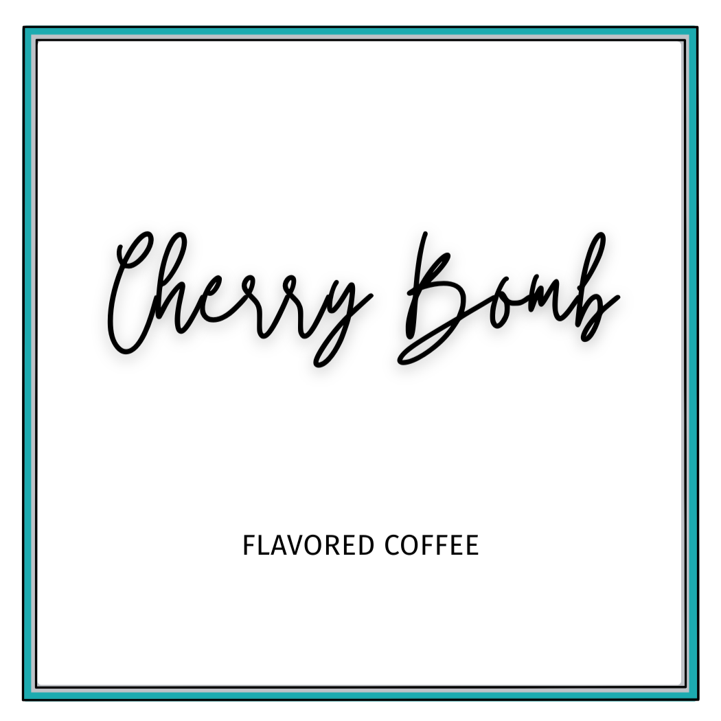 Cherry Bomb Flavored Coffee