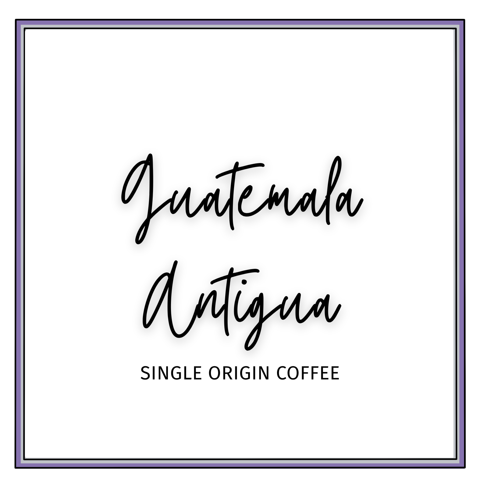 Single Origin Label - Guatemala Antigua.png