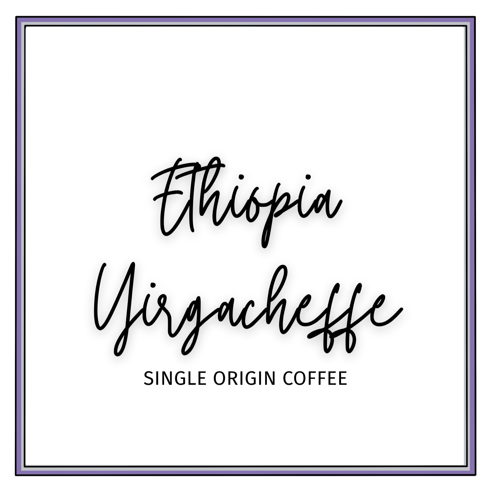Single Origin Label - Ethiopia Yirgacheffe.png