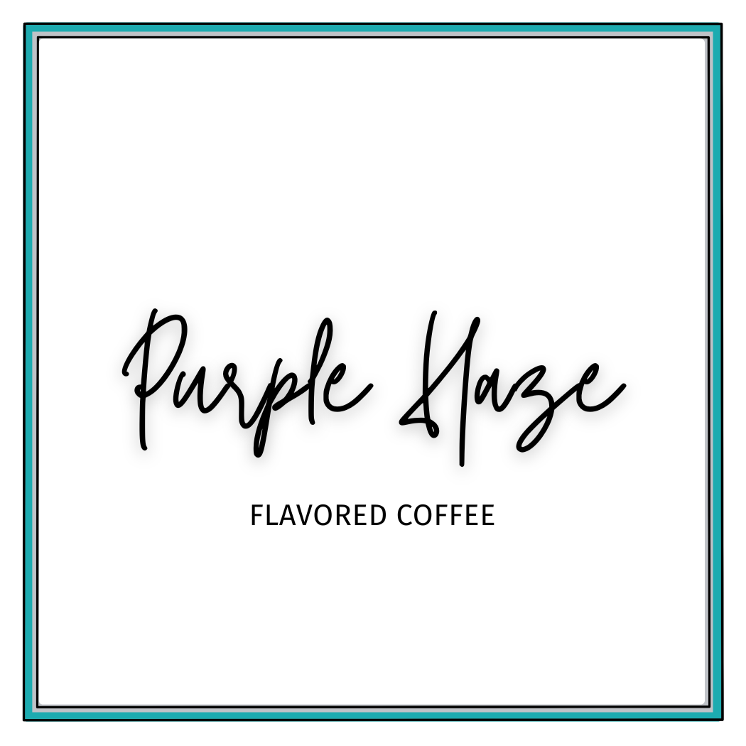 Purple Haze Flavored Coffee