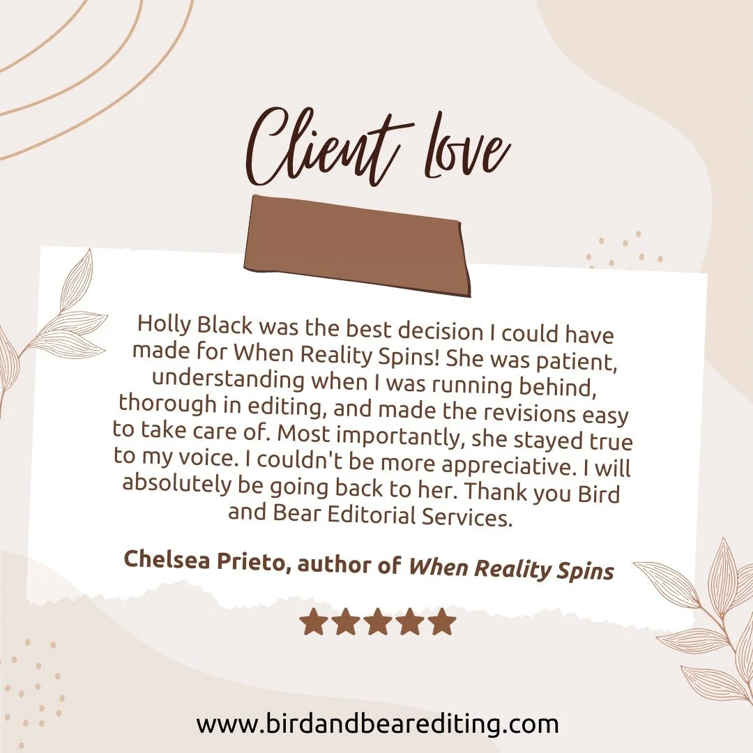 Thank you for the kind words, Chelsea! 
Make sure to check out @tale_weaving and her new YA fantasy book, When Reality Spins, now on Amazon.
And remember: Testimonials are so important for freelance editors, so don't forget to show your favorite ed