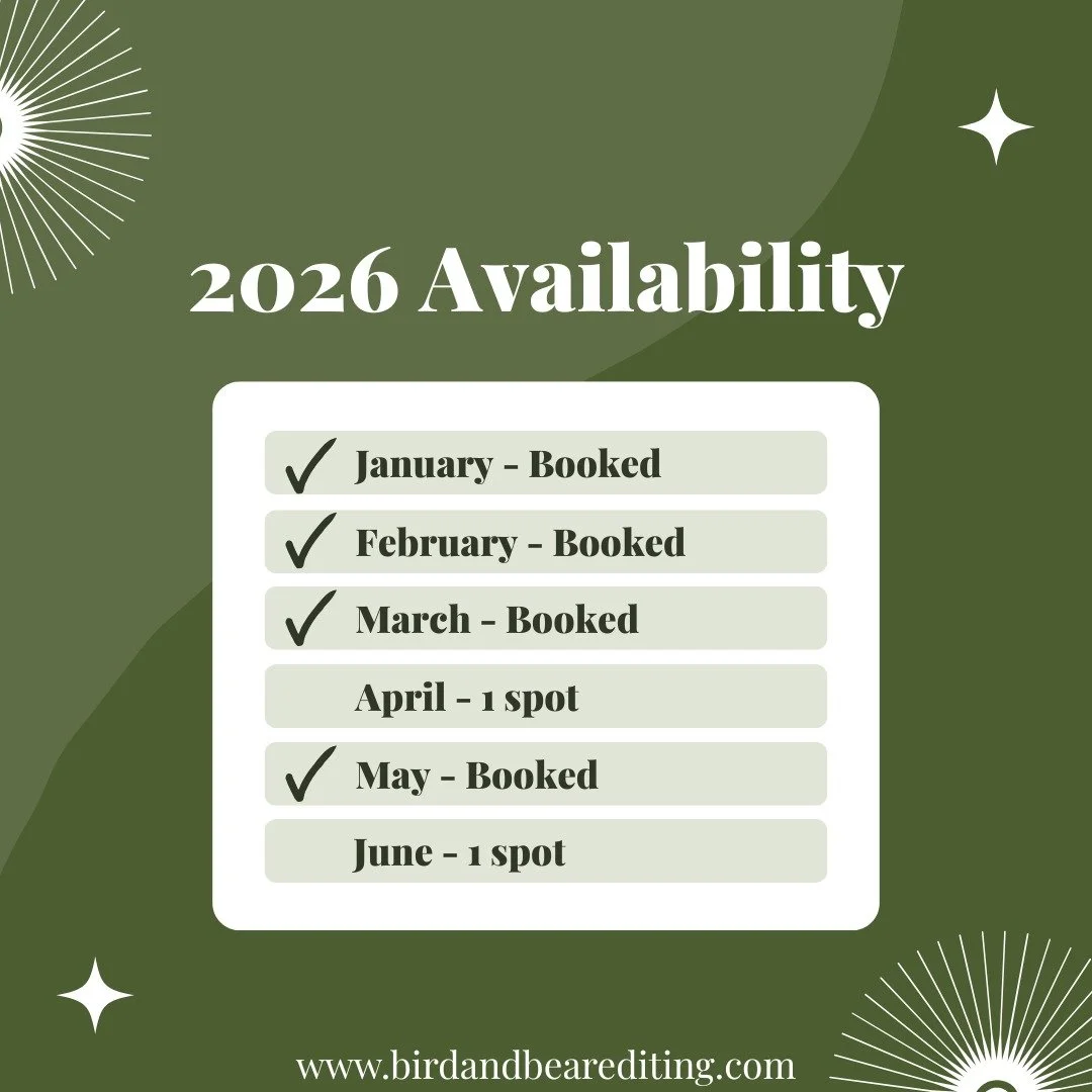 Here's what the rest of this year looks like for me! 

If you're a closed-door romance, fantasy, or YA author, please reach out and ask for a sample edit to see if we're a good fit!

#birdandbearediting #bookeditor #closeddooreditor #2026availability