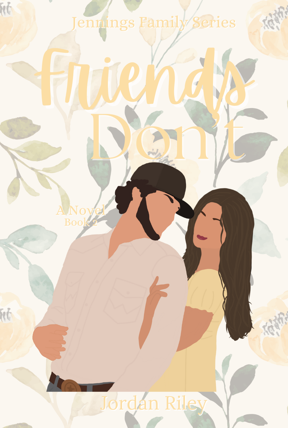 Friends Don't (Jennings Family #2)