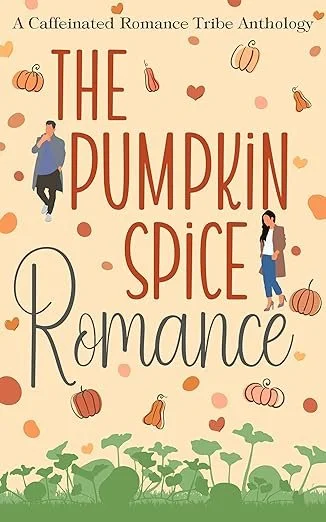 The Pumpkin Spice Romance Anthology