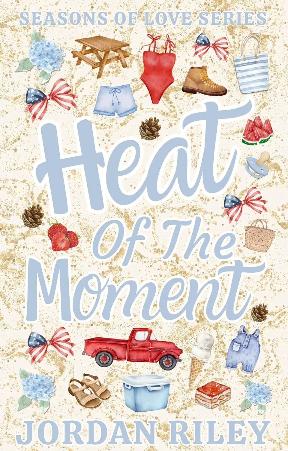 Heat of the Moment (Seasons of Love series, Book 1) by Jordan Riley