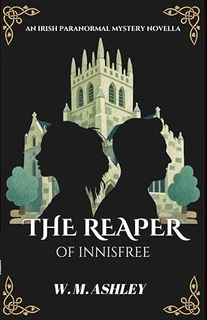 The Reaper of Innisfree by WM Ashley